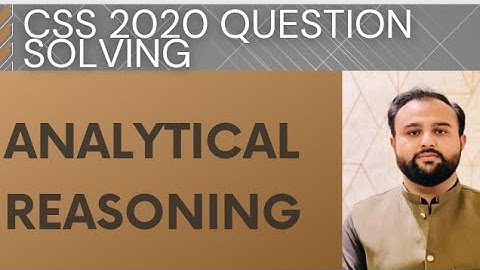 Analytical Reasoning || Solving 2020 Past Paper Question || GSA CSS || by Syed Wassi Shah #css