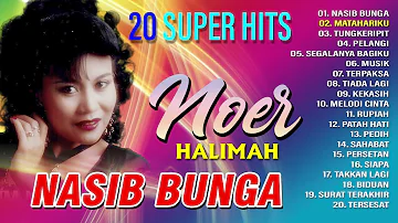 20 SUPER HITS NOER HALIMAH (Spesial Dangdut Klasik)