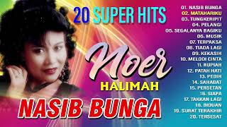 20 SUPER HITS NOER HALIMAH Spesial Dangdut Klasik