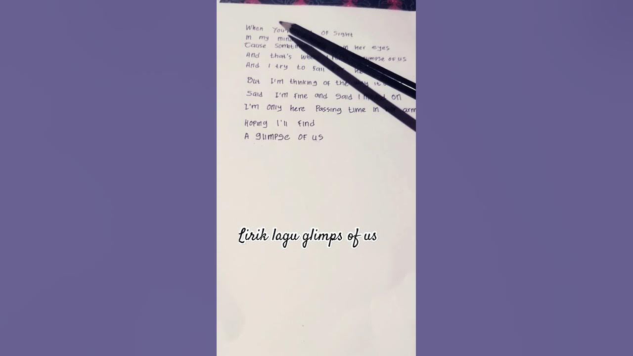 lirik lagu glimpse of us /when you're out of sight lirik lagu glimpse of us /when you're out of sight