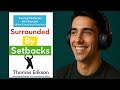 Surrounded By Setbacks A Life Changing Book Summary Bilal Hamza Surrounded By Setbacks A Life Changing Book Summary Bilal Hamza