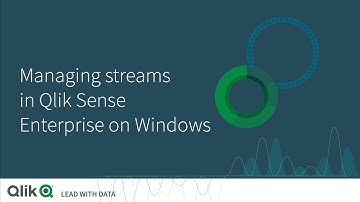 Managing streams in Qlik Sense Enterprise on Windows