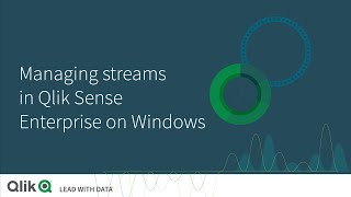 Managing streams in Qlik Sense Enterprise on Windows