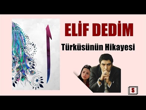 Hikayesi Var 1.Bölüm - Elif Dedim Türküsü Hikayesi #TürküHikayeleri
