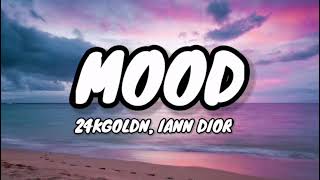 Mood - 24kGoldn (lyrics) ft. Iann Dior