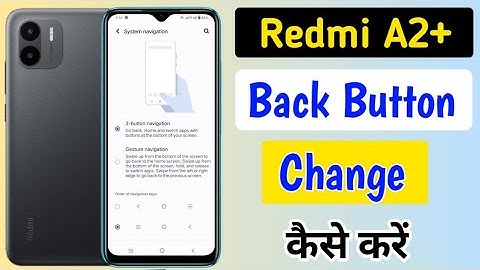 Redmi A2 Plus Back Button Setting/how to change back button in redmi a2 plus