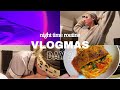 VLOGMAS DAY 2: NIGHT ROUTINE