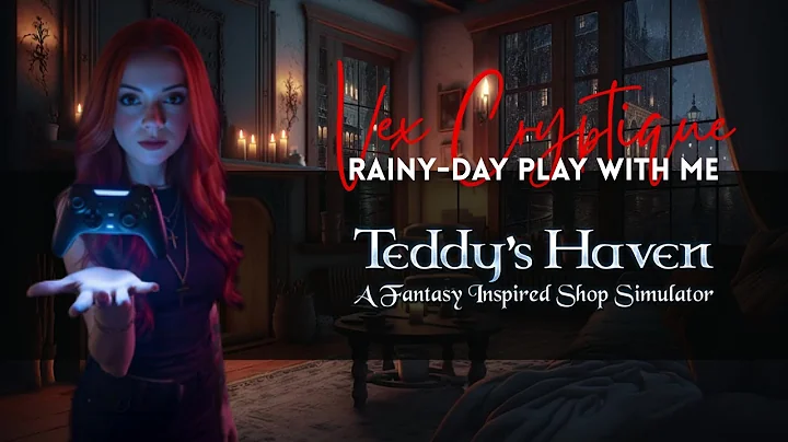 Teddy’s Haven | Relaxing Rainy Day Gameplay & Ambient Cozy Vibes