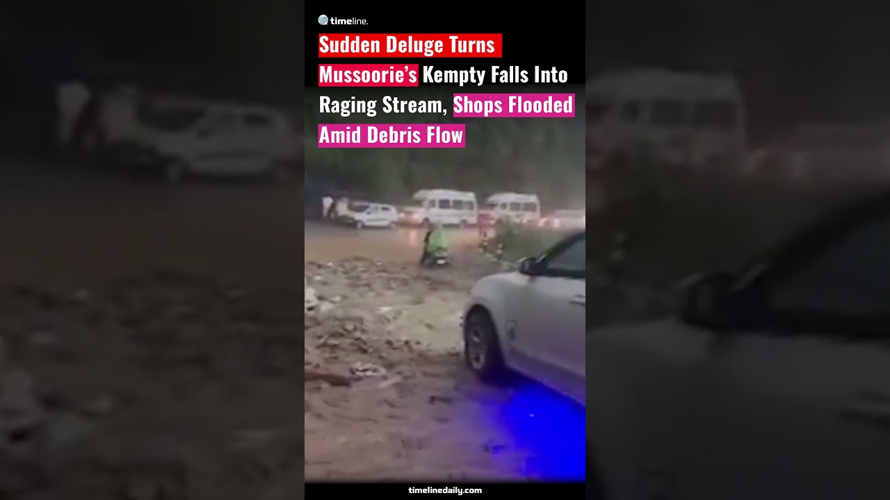 Sudden Deluge Turns Mussoorie’s Kempty Falls Into Raging Stream, Shops Flooded Amid Debris Flow