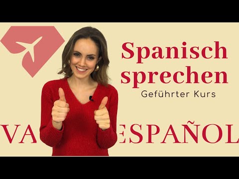 Spanischkurs online: In kurzer Zeit Spanisch sprechen mit Vamos Español || Für DEUTSCHE