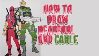 How to draw Deadpool and Cable Deadpool 2 movie