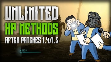 Fallout 4 - THE BEST UNLIMITED XP METHODS AFTER PATCHES 1.4/1.5 (Ulimited XP Without Any Glitches!)