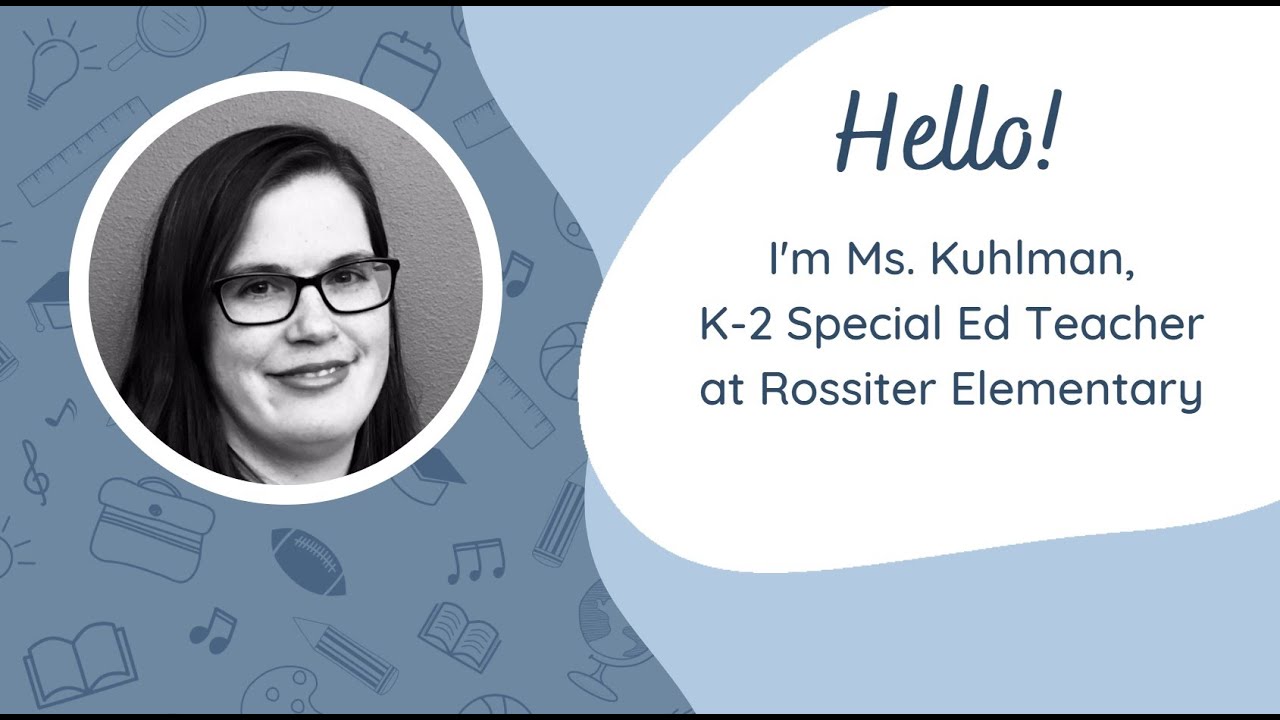 Kira Kuhlman, K2 Special Education Teacher, Rossiter
