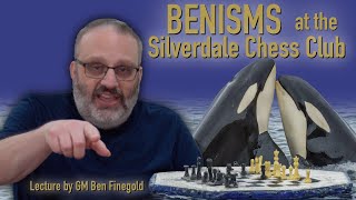 Thumbnail for Benisms at the Silverdale Chess Club, with GM Ben Finegold