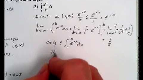 Calc8-3 - Day 2 - Improper Integral - Convergence Test