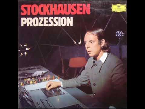 Stockhausen - Prozession (1967)