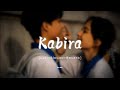 Kabira slow and reverb lofi  bollywood song sad song