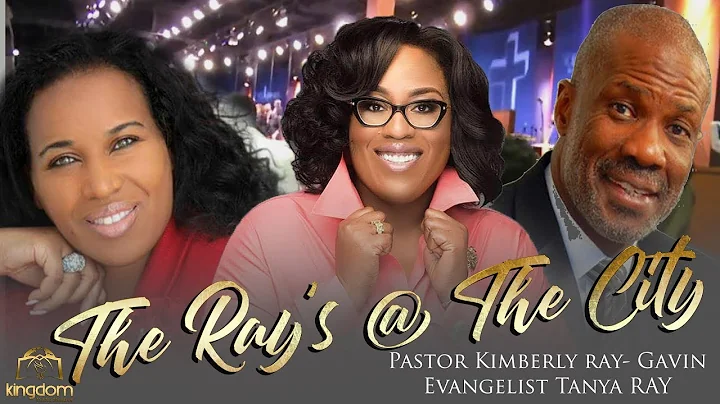 PASTOR KIMBERLY RAY-GAVIN & TANYA RAY AT "CITY OF ...