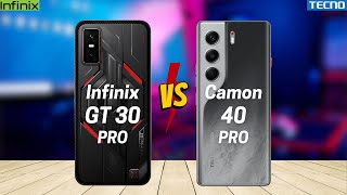 Infinix GT 30 Pro vs Tecno Camon 40 Pro 5G