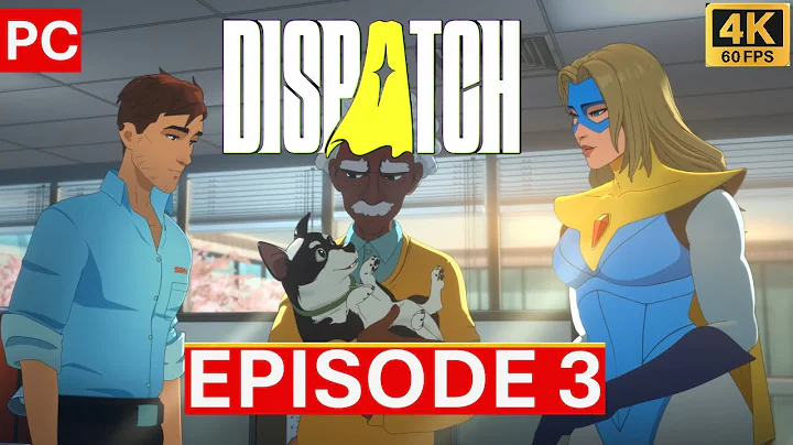 Dispatch Episode 3 Gameplay Walkthrough Full Game PC 4K 60FPS No Commentary