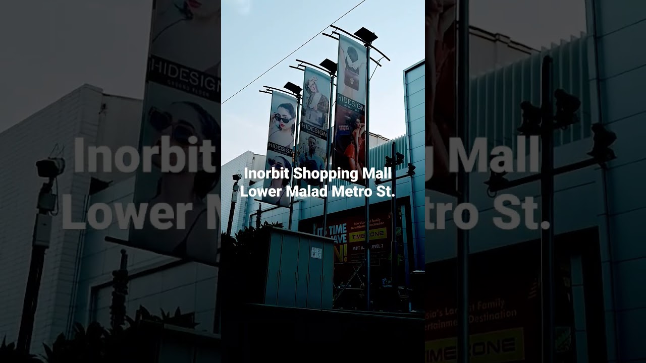 Mumbai Inorbit Shopping Mall- Behind Lower Malad Metro St 