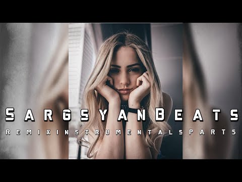 Sargsyan Beats Remix instrumentals /PART 5