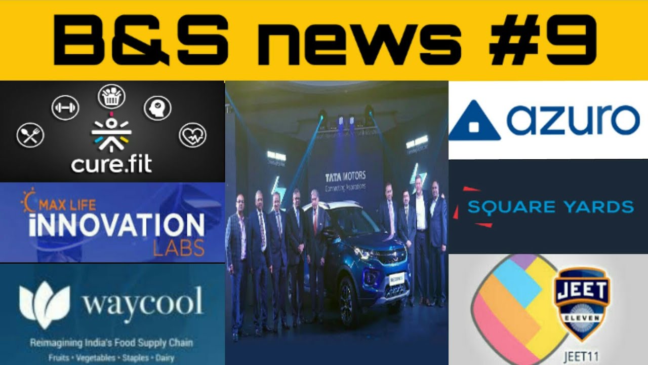 Waycool foods and products raised $35 mn funding | Jeet11 | tata motors EVs | curefit | max life |