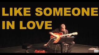 LIKE SOMEONE IN LOVE - David Plate - Solo Guitar