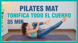 Pilates Mat para Tonificar TODO el cuerpo. Trabajo COMPLETO de fuerza + Estiramiento final  35 min