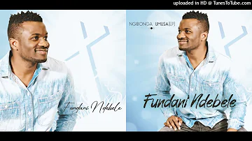 Fundani Ndebele ft Khanyani Shoba-UJehova uyaphila