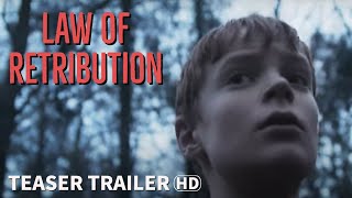 Law of Retribution - Trailer