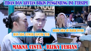 MAKNA CINTA - RIZKY FEBIAN (COVER) ZIDAN ft ARVIAN DWI