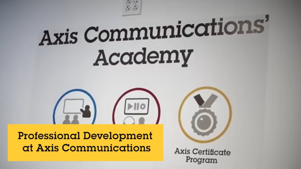 Professional Development at Axis Communications YouTube