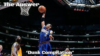 Allen Iverson (AI) Dunk Compilation - NBA Career Highlights 🏀
