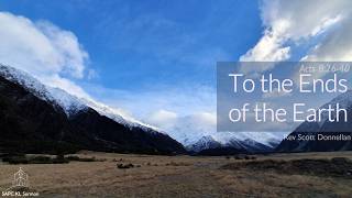 Acts 8:26-40 To the Ends of the Earth
