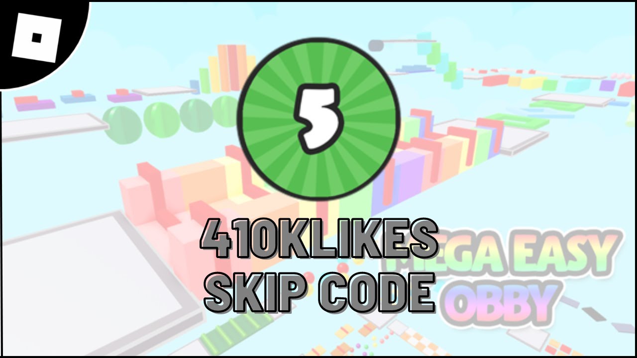 410KLIKES skip code in mega easy obby roblox YouTube