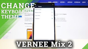 How to Set Up Colorful Keyboard in Vernee Mix 2 – Change Keyboard Theme