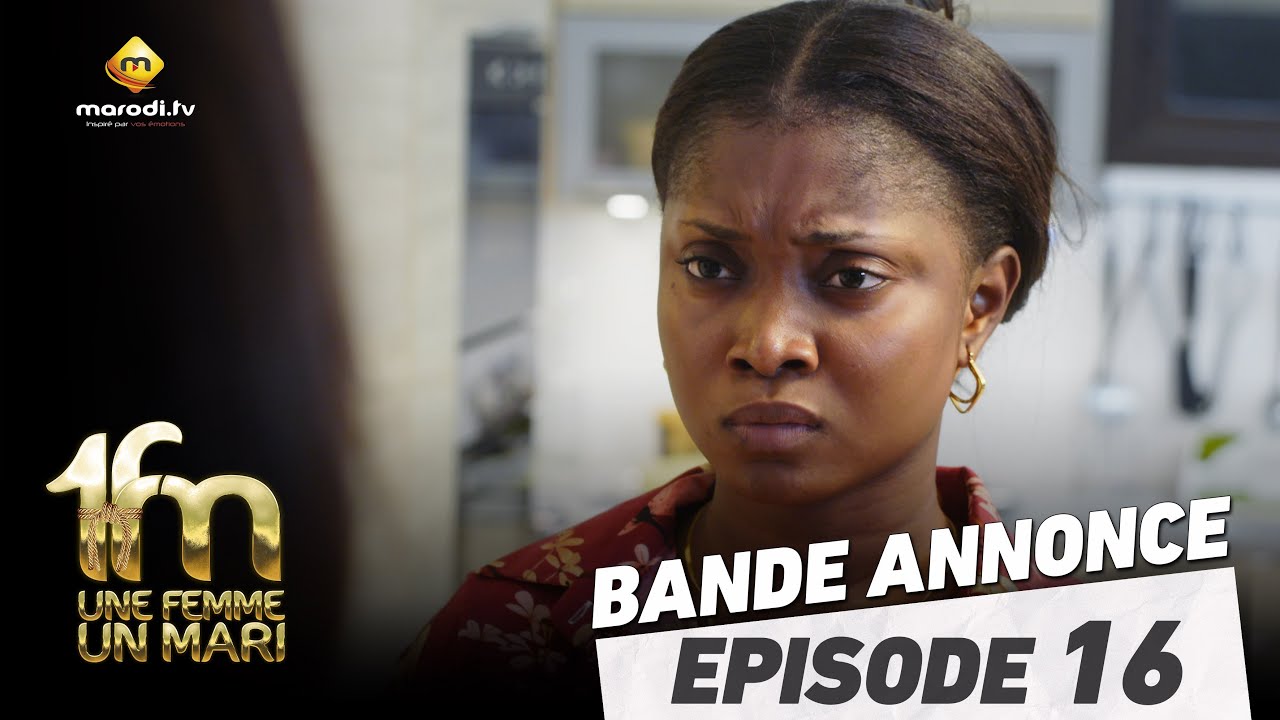 Série Une femme, un mari Episode 16 Bande annonce YouTube Série Une femme, un mari Episode 16 Bande annonce YouTube