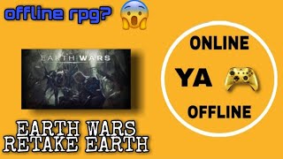 EARTH WARS RETAKE EARTH GAME : ONLINE YA OFFLINE  || screenshot 1