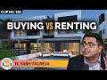 Buy home Or rent a house? ft. Yash Talreja | TheRanveerShow Clips | Investment decision