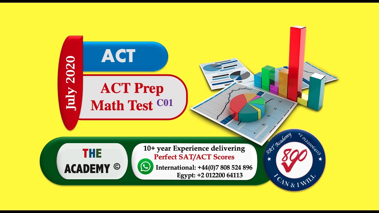 THE ACADEMY TIMED ACT MATH TEST July 2020 (Solve Timed ACT Math Test