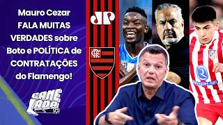 'LUIZ HENRIQUE e ALMADA??? EU JÁ FALO AGORA! O FLAMENGO...' | MAURO CEZAR | BOTO e CONTRATAÇÕES!