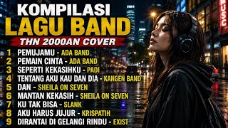 KUMPULAN LAGU BAND THN 2000AN COVER | Lagu Nostalgia Indonesia Terbaik & Enak Didengar