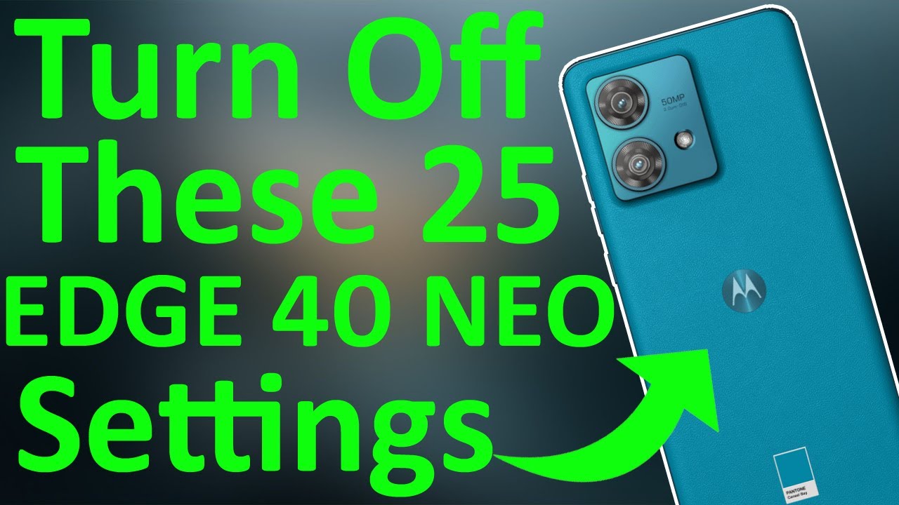 Motorola Edge 40 Neo 25+ Settings You Should Change Right Now 🔥🔥🔥