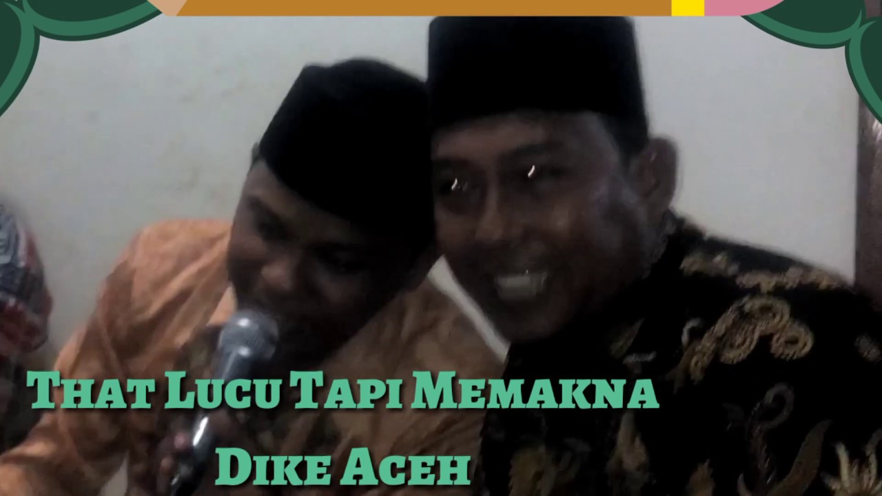 DIKE ACEH SUBOH LAMKASOE  BEYANG TRON