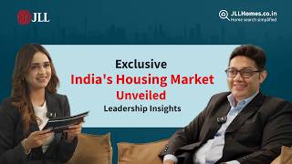 Inside India's Real Estate Evolution with Ritesh Mehta | Leadership Insights | JLL Homes