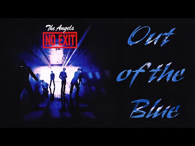 The Angels - Out Of The Blue