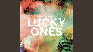 Video thumbnail of "The Crookes - No One Like You"