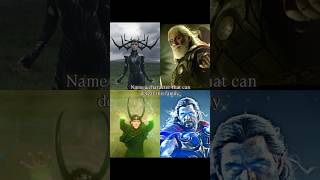 Who? #marvel #defeat #battle #thor #odin #hela #loki #powerfulcharacters #marvelstudios #strongest