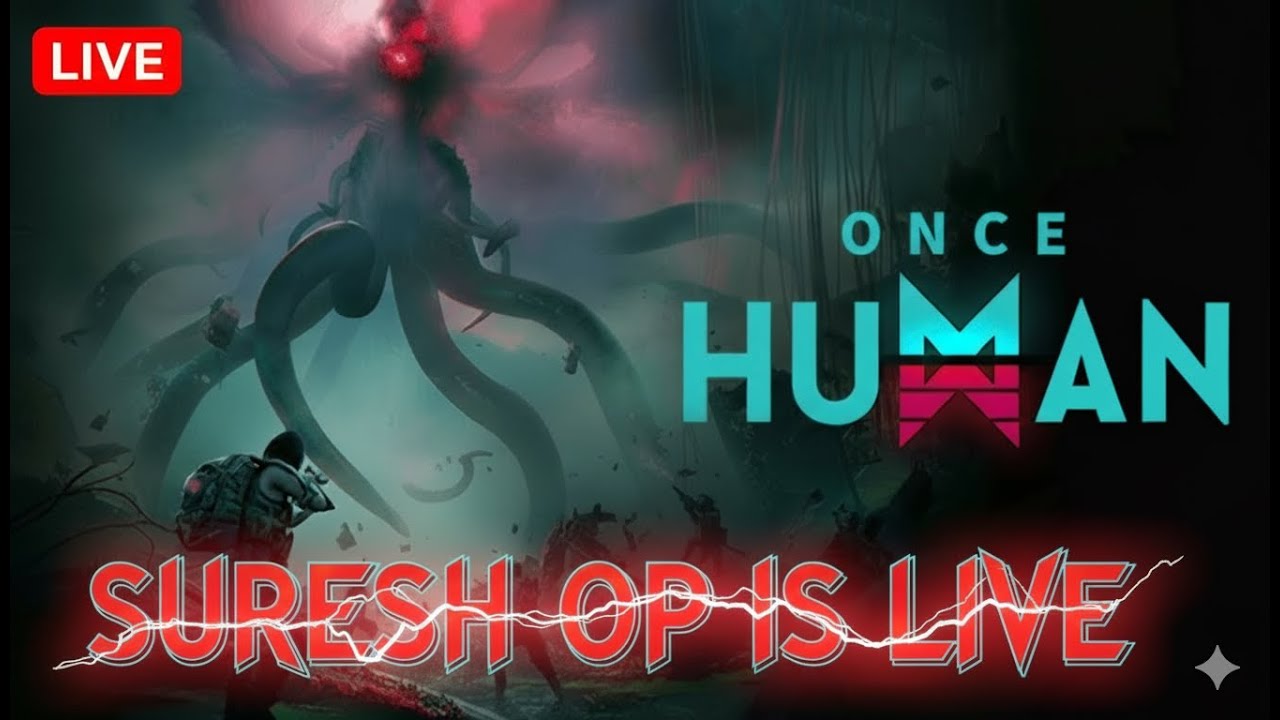 Once Human Live 🔴 Exploring New Server! | Flying Vehicles, Water Combat | Suresh OP